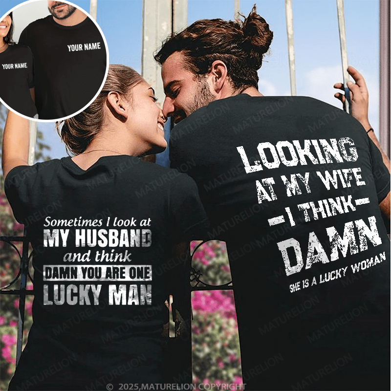 Maturelion Looking At My Wife &  Look At My Husband Couple T-Shirt