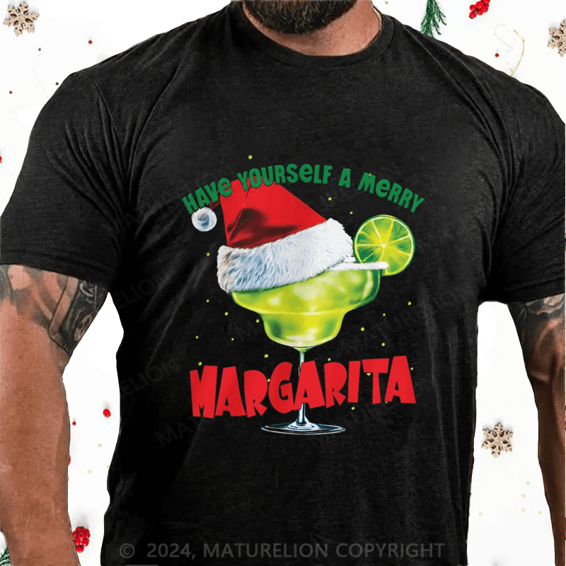 Maturelion Christmas T-Shirt Have Yourself a Merry Margarita Christmas T-Shirt