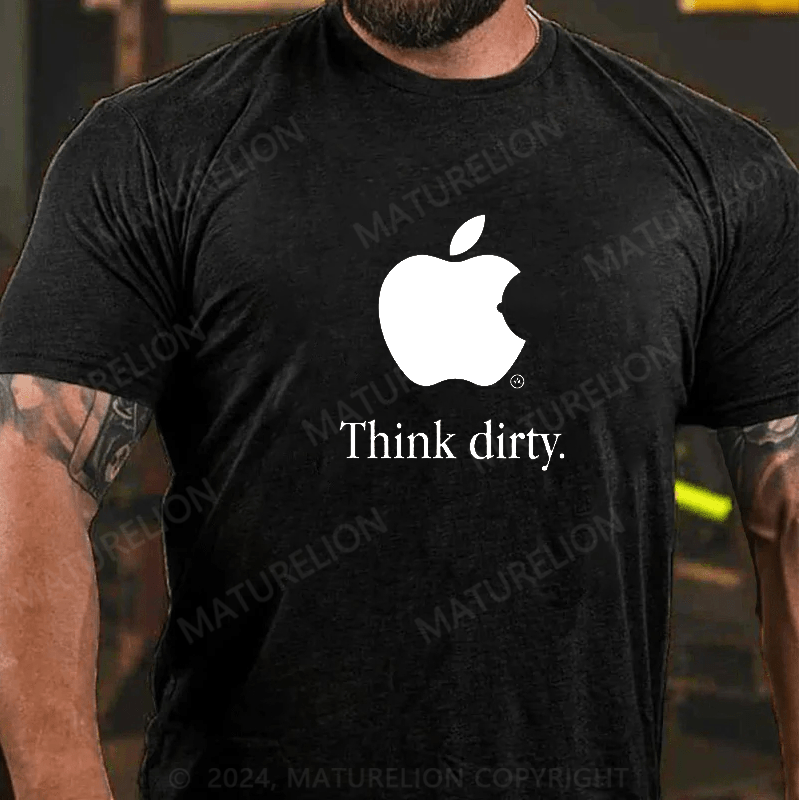 Maturelion Think Dirty Apple Logo Parody T Shirt