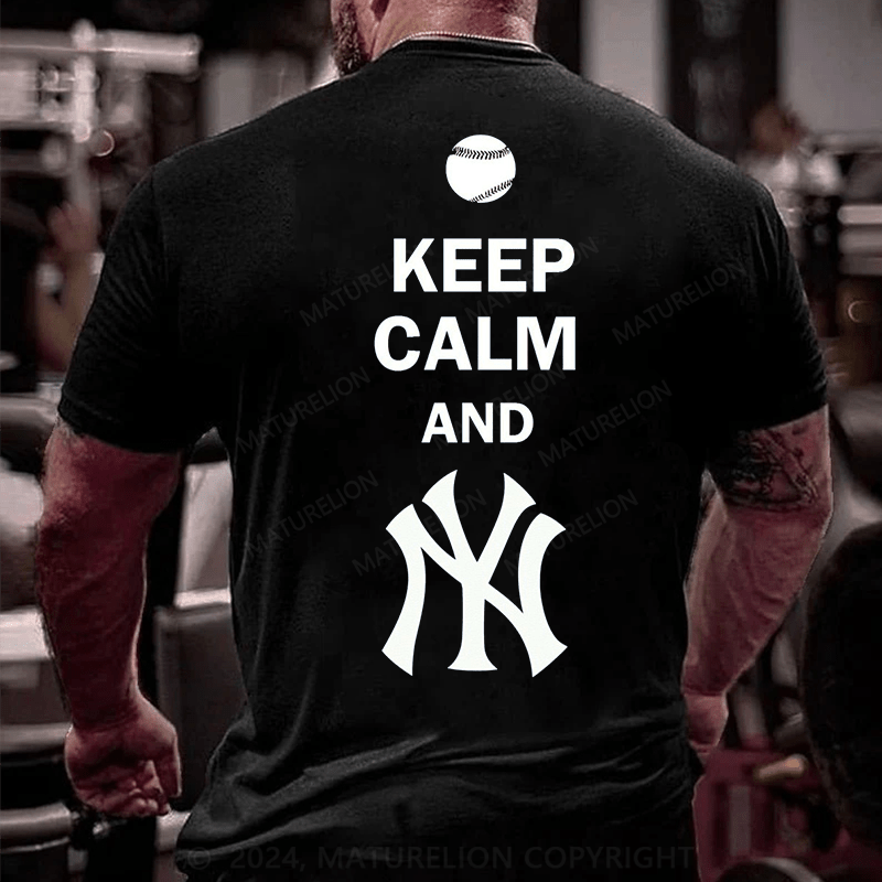 Maturelion KEEP CALM AND YANKEES T-Shirt