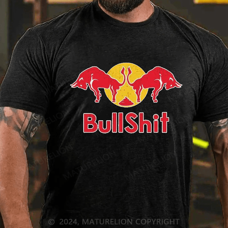 Maturelion bullshit Cotton T-shirt