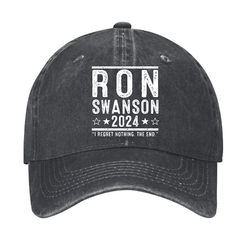 Ron Swanson 2024 I Regret Nothing The End Funny Sarcastic Cap