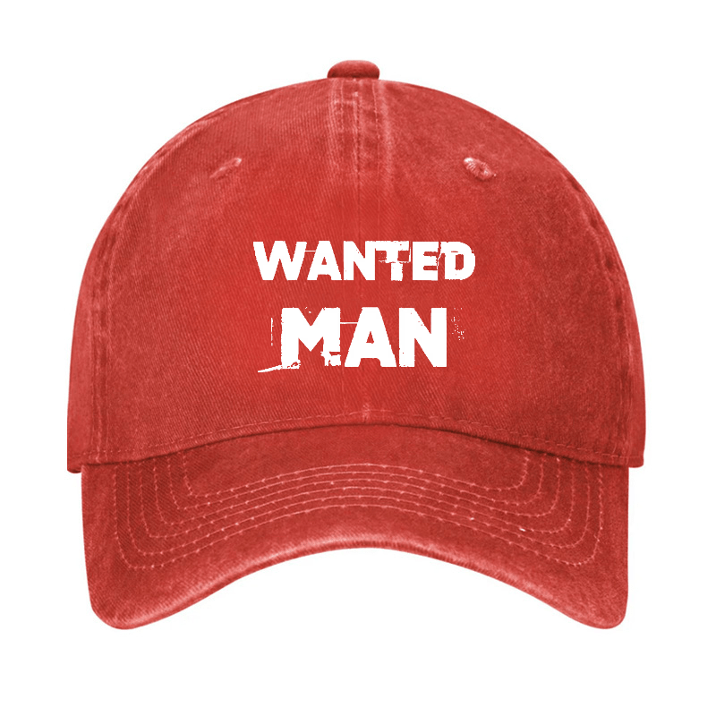 Wanted Man Funny Sarcastic Baseball Cap