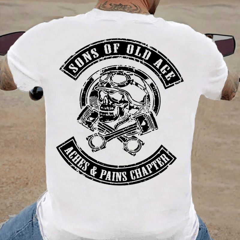 Sons Of Old Age Aches And Pain Chapter Cotton T-shirt