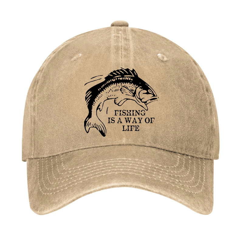 Fishing Is A Way Of Life Cap