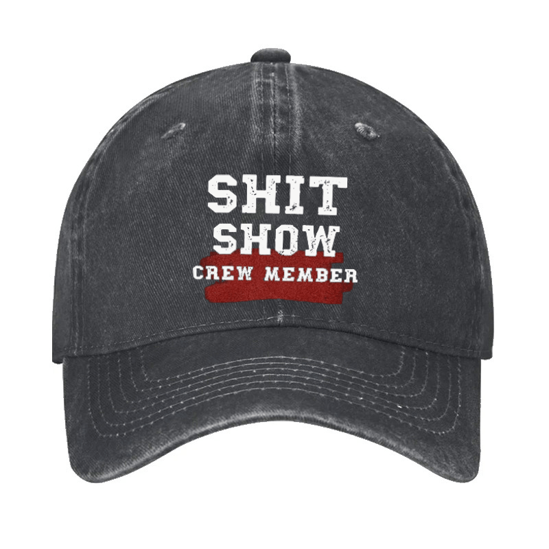 Shit Show Crew Member Cap