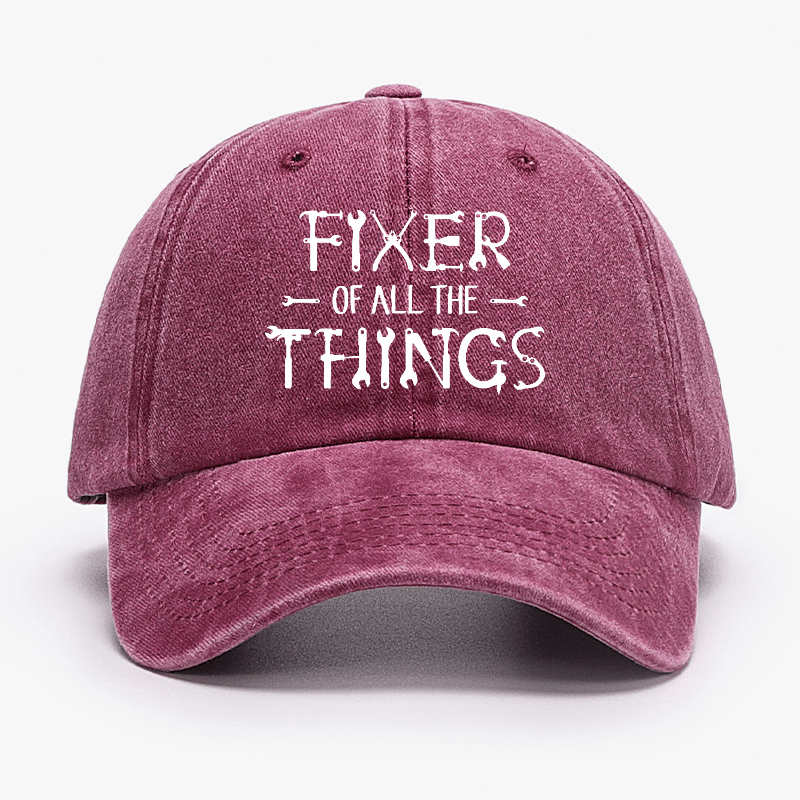 Fixer Of All The Things Funny Gift Cap