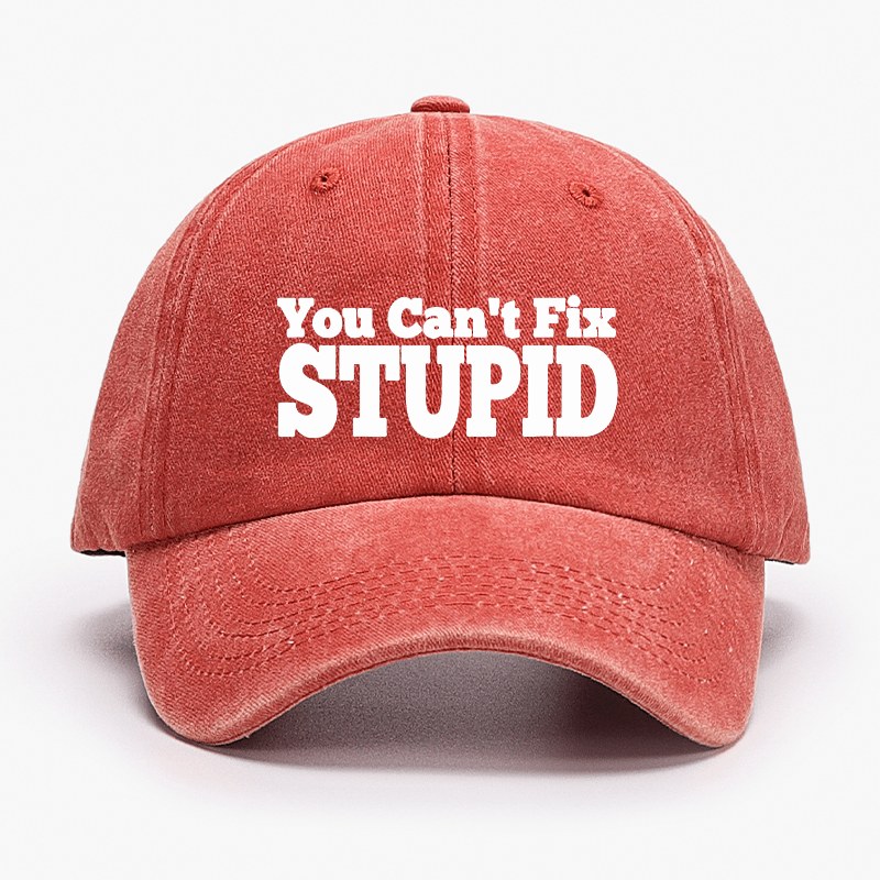 You Can't Fix Stupid Cap