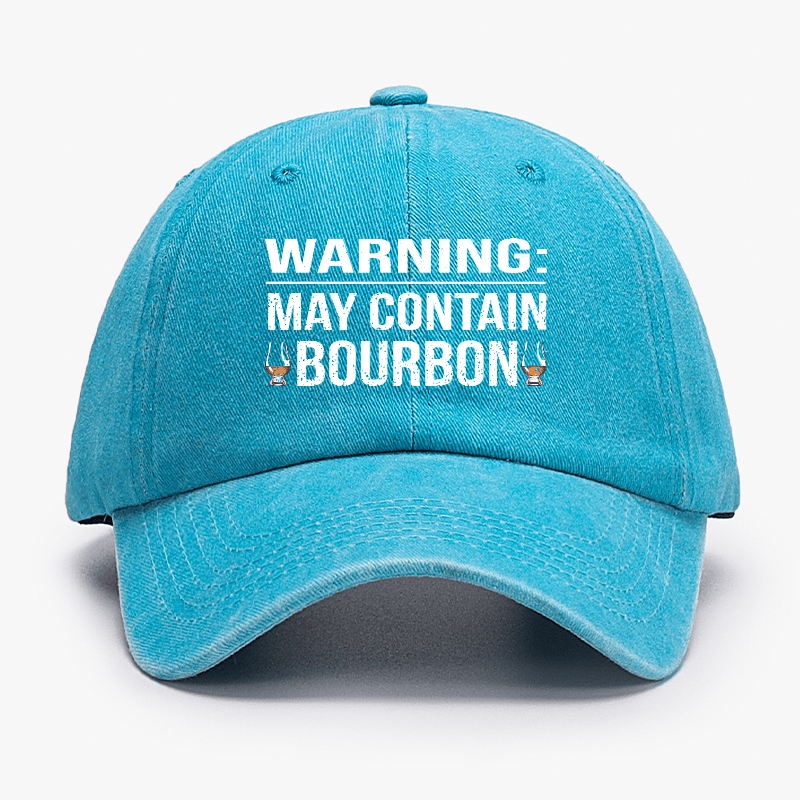 Warning: May Contain Bourbon Cap