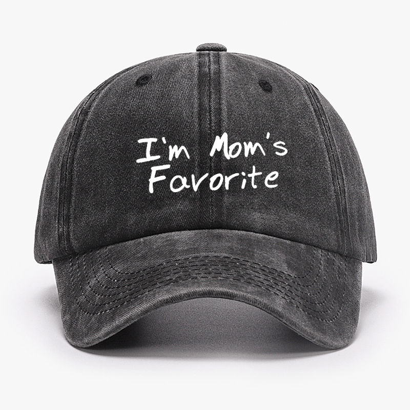 I'm Mom's Favorite Cap