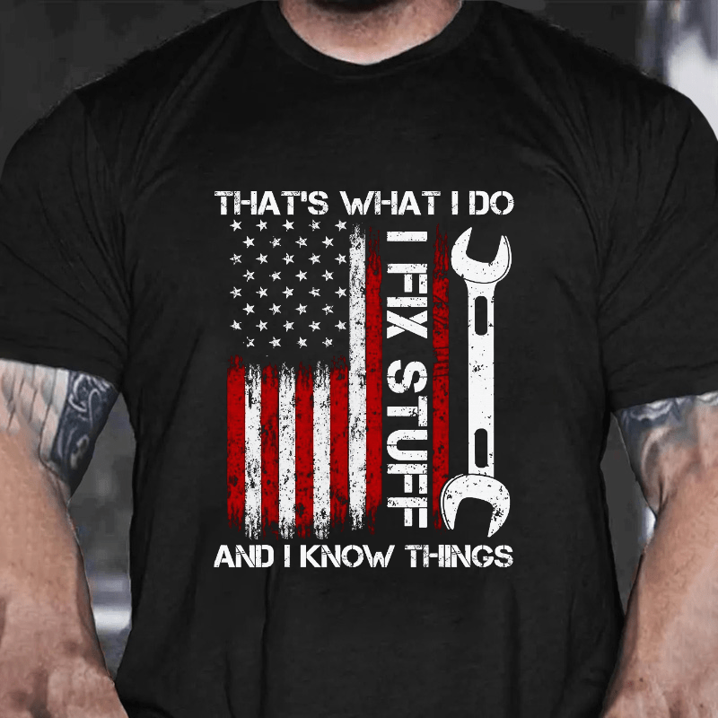 That's What I Do I Fix Stuff American Flag Cotton T-shirt