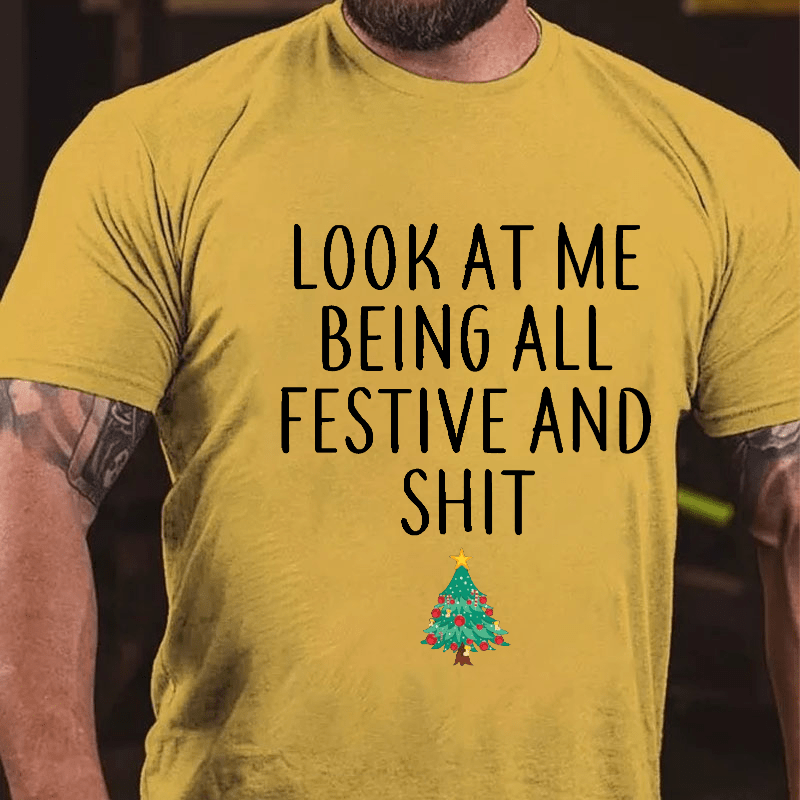 Maturelion Look At Me Being All Festive And Shit Funny Christmas Cotton T-shirt