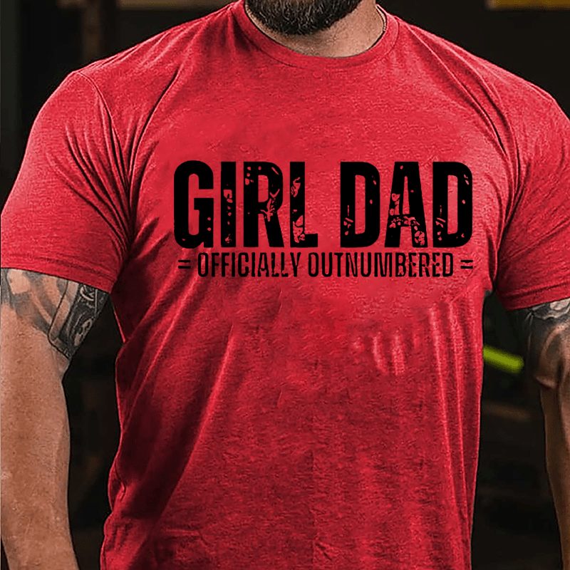 Girl Dad Officially Outnumbered Father's Day Cotton T-shirt