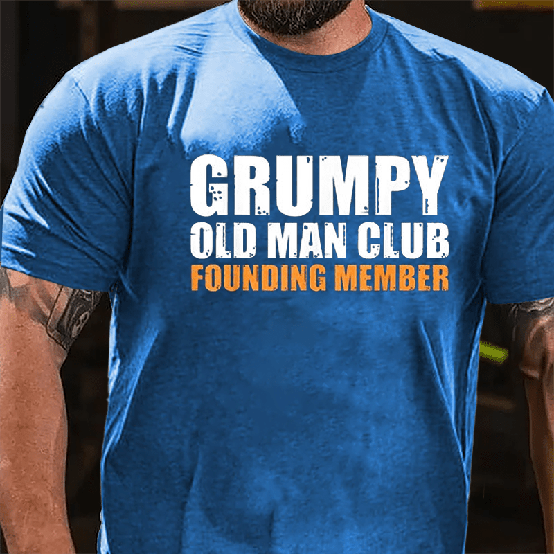 Grumpy Old Man Club Founding Member Men's Cotton T-shirt