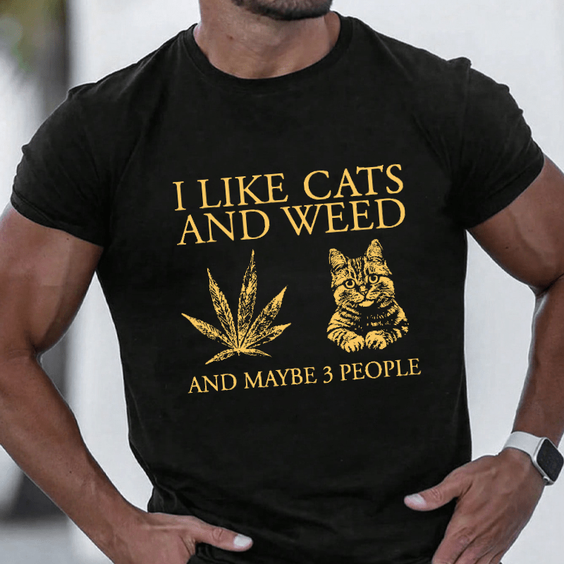 I Like Cats  And Maybe 3 People Cotton T-shirt