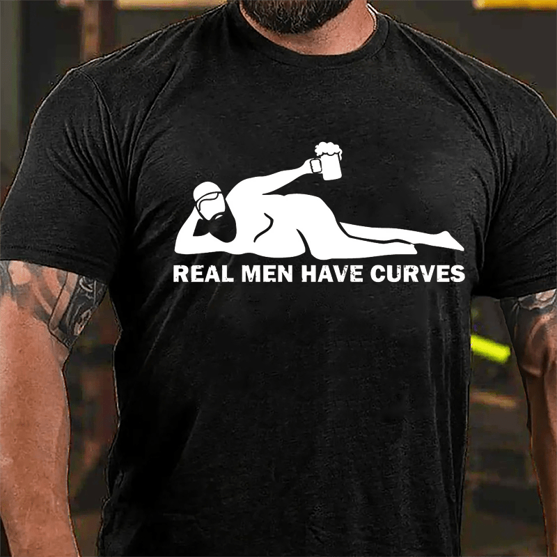 Real Men Have Curves Cotton T-shirt