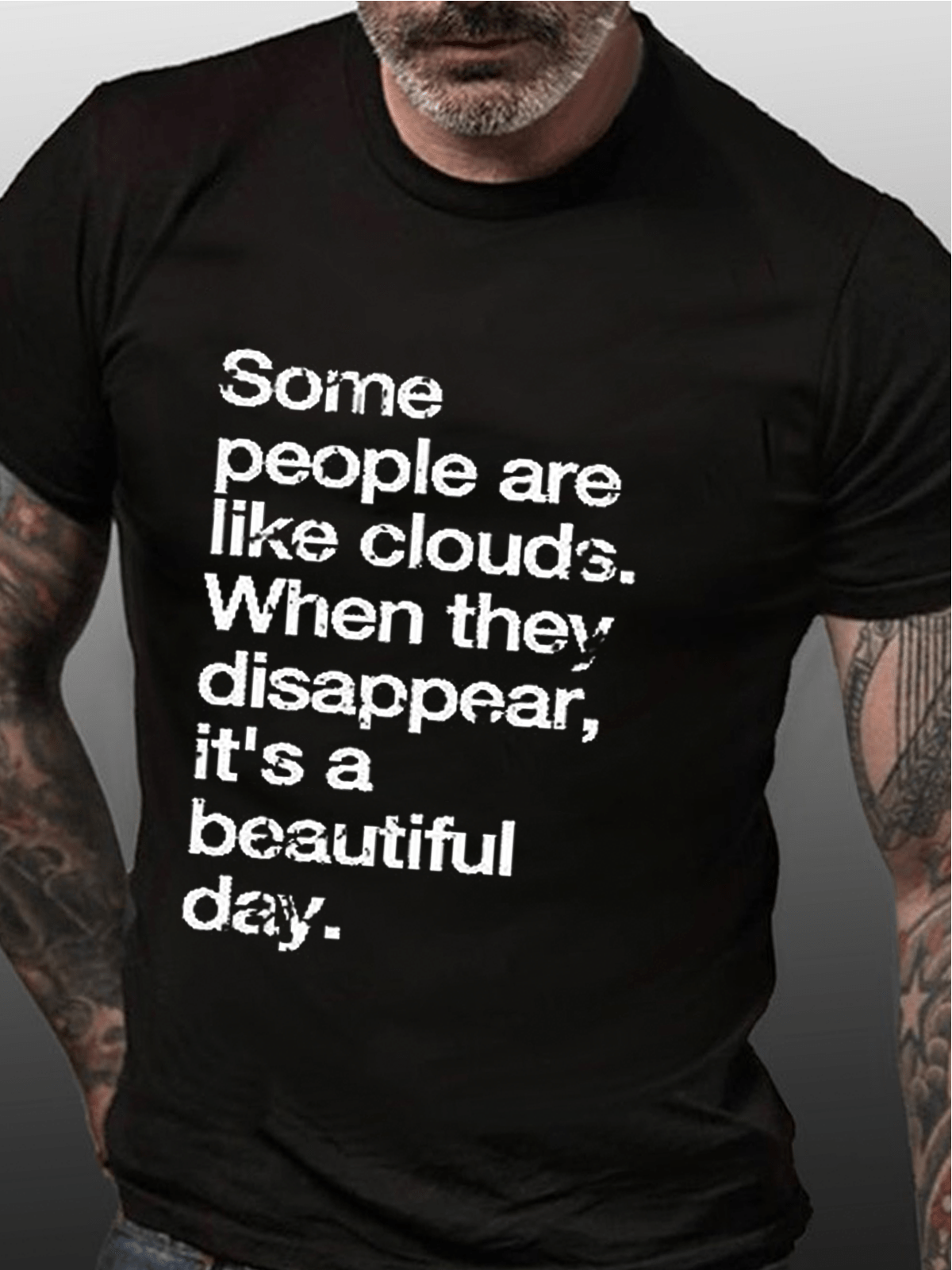 Some People Are Like Clouds When They Disappear It's A Beautiful Day Cotton T-shirt