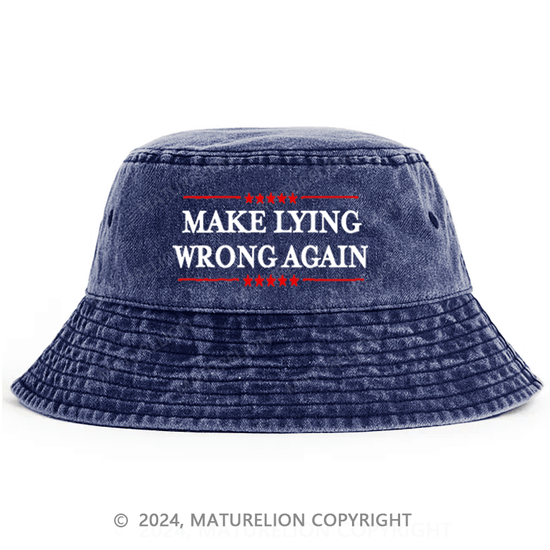 Matuerlion Men's Bucket Hat Make Lying Wrong Again Bucket Hat