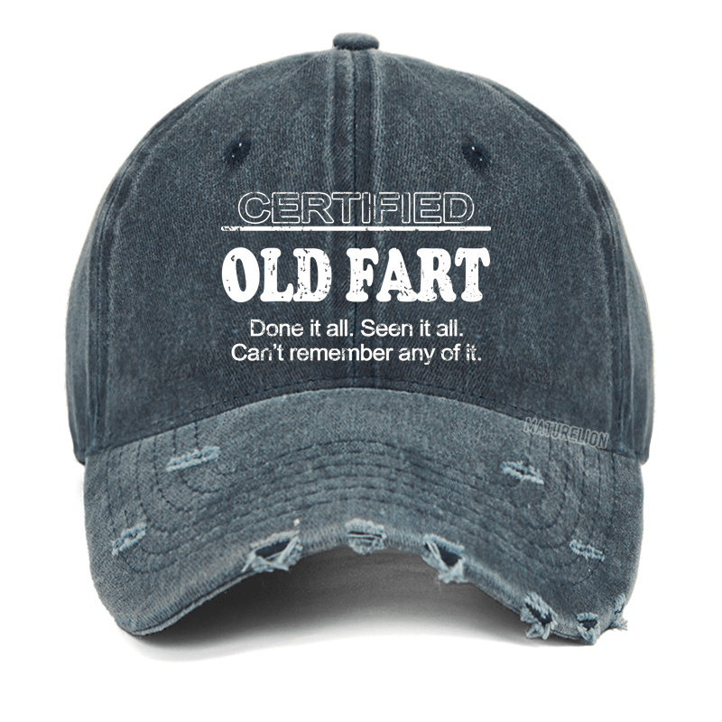 Maturelion Certified Old Fart Done It All Seen It All Can't Remember Any Of It Cap