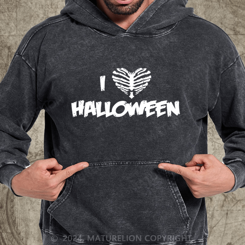 Maturelion I Love Halloween Sarcastic Novelty Funny DTG Printing Washed Hoodie