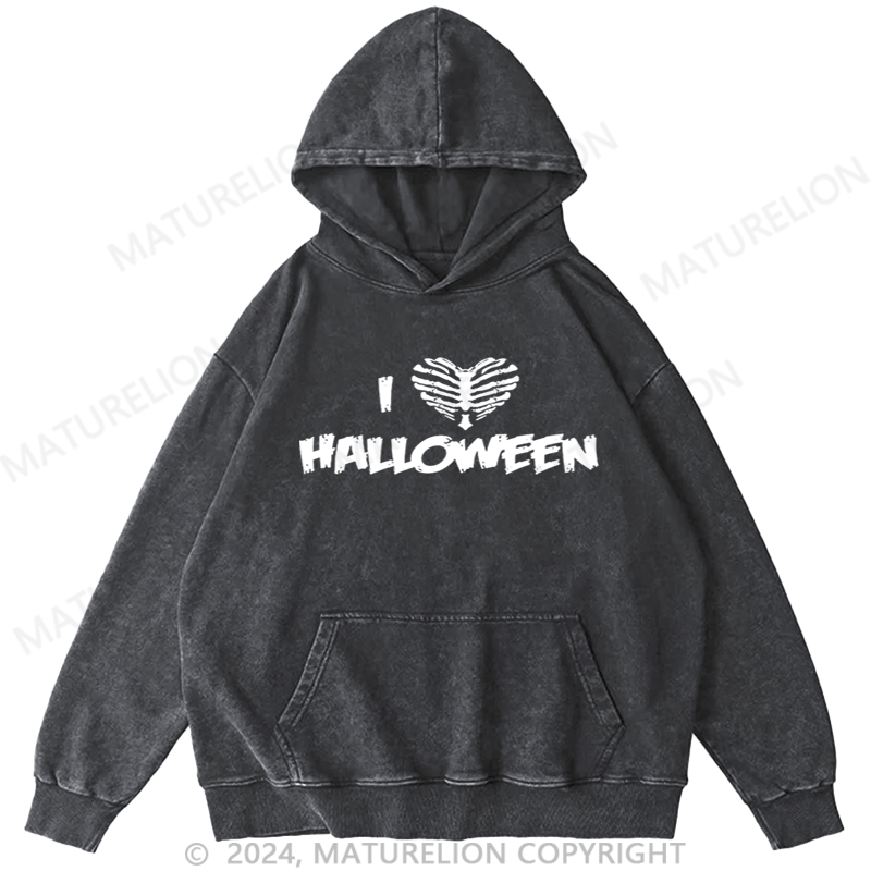 Maturelion I Love Halloween Sarcastic Novelty Funny DTG Printing Washed Hoodie