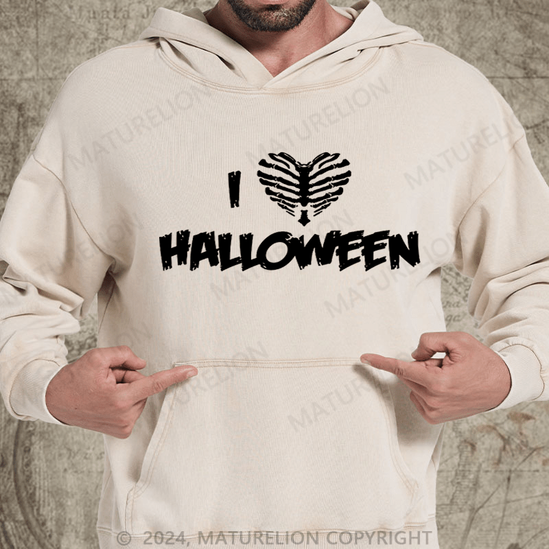 Maturelion I Love Halloween Sarcastic Novelty Funny DTG Printing Washed Hoodie