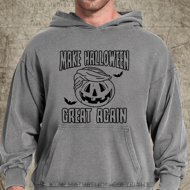 Maturelion Make Halloween Great Again Funny DTG Printing Washed Hoodie