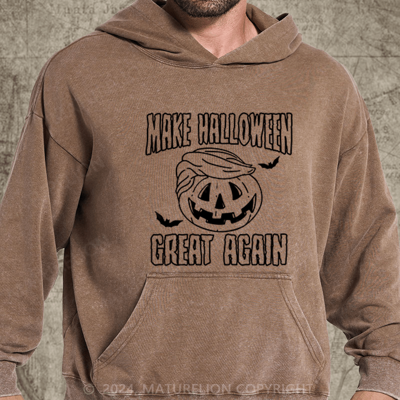 Maturelion Make Halloween Great Again Funny DTG Printing Washed Hoodie