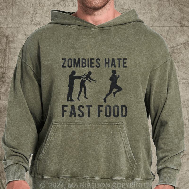 Maturelion Zombies Hate Fast Food DTG Printing Washed Hoodie