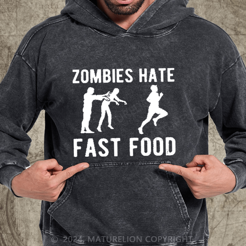 Maturelion Zombies Hate Fast Food DTG Printing Washed Hoodie