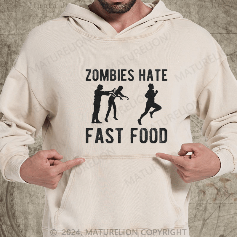 Maturelion Zombies Hate Fast Food DTG Printing Washed Hoodie