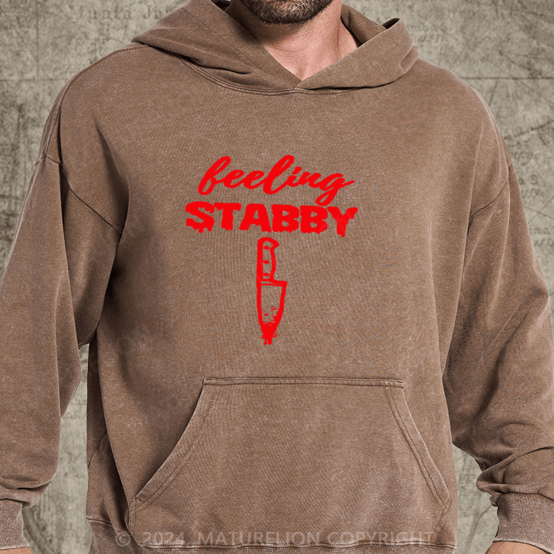 Maturelion Halloween Shirt Feeling Stabby True Crime Lover Spooky Season DTG Printing Washed Hoodie