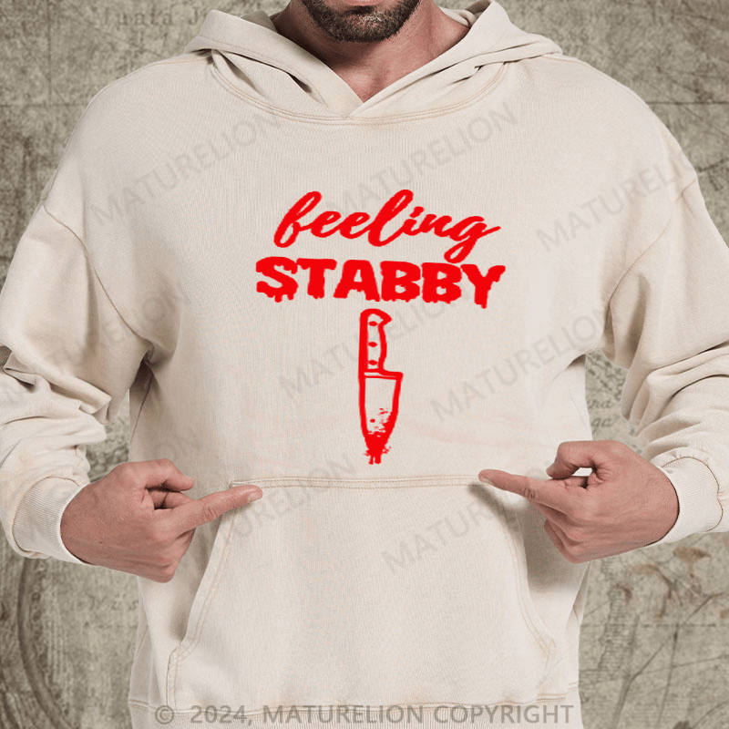 Maturelion Halloween Shirt Feeling Stabby True Crime Lover Spooky Season DTG Printing Washed Hoodie