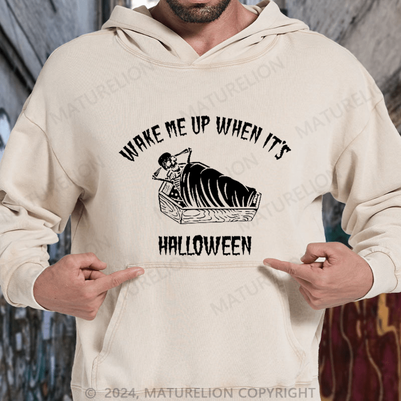 Maturelion Wake Me Up When It's Halloween Skeleton Spooky DTG Printing Washed Hoodie