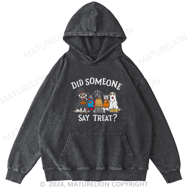 Maturelion Did Someone Say Treat DTG Printing Washed Hoodie