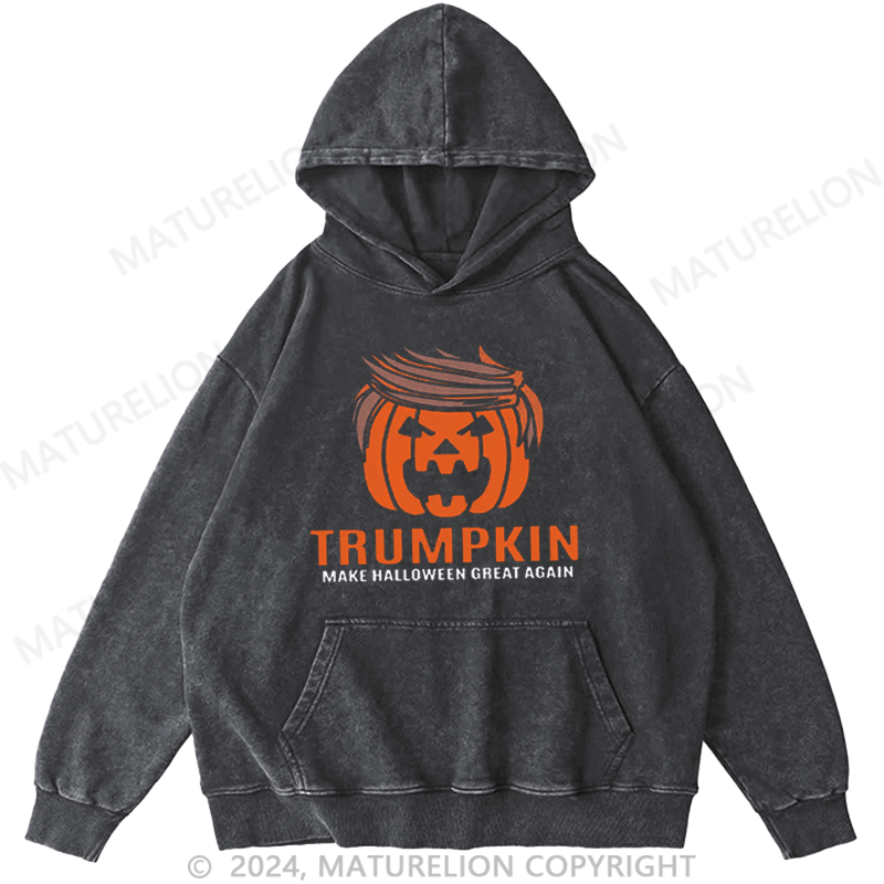 Maturelion Trumpkin Donald Trump Pumpkin Head Funny Jack-O'-Lantern Halloween DTG Printing Washed Hoodie