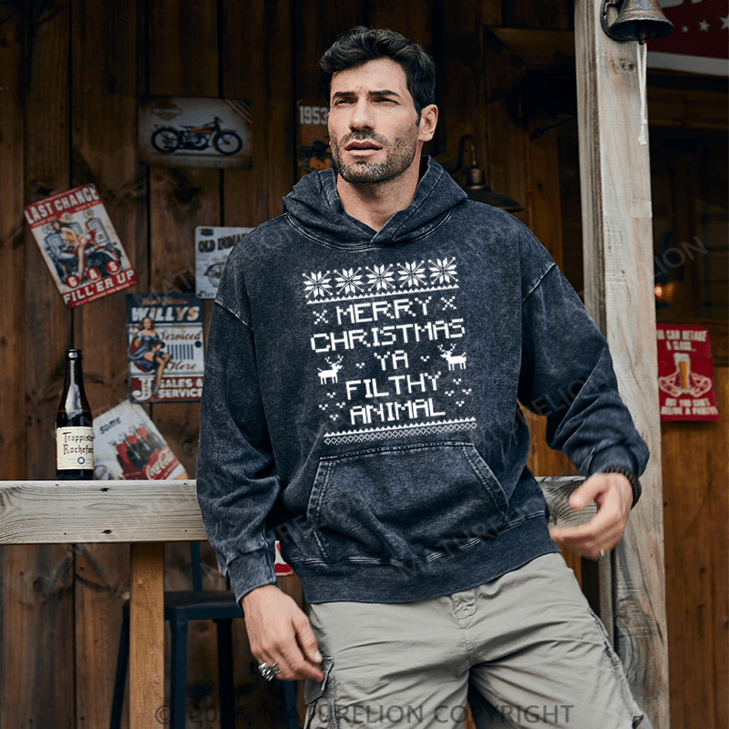 Maturelion Christmas Hoodie Merry Christmas, Ya Filthy Animal DTG Printing Washed Hoodie