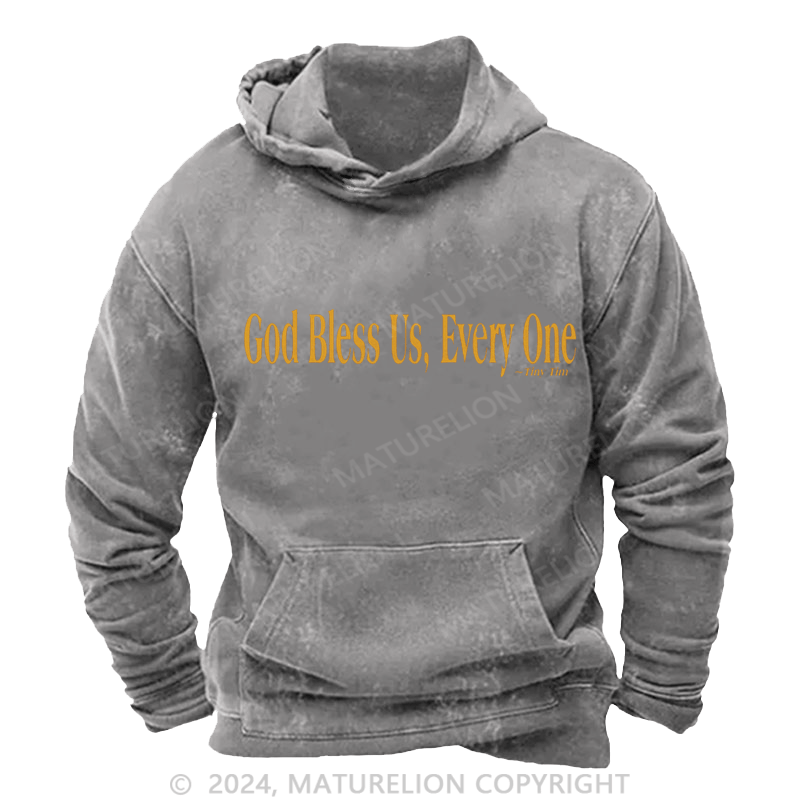 Maturelion Christmas Hoodie God Bless Us, Everyone DTG Printing Washed Hoodie