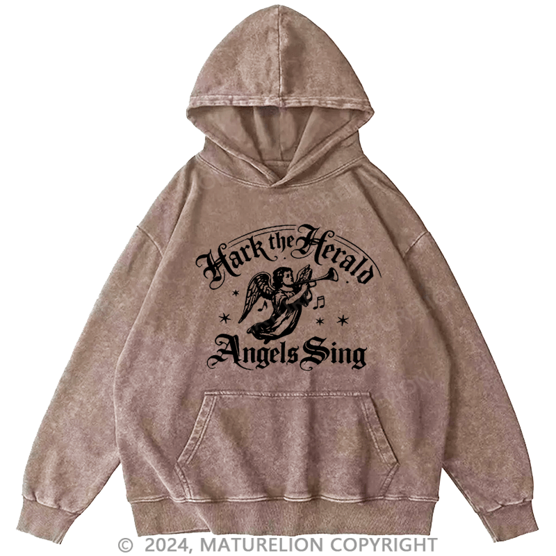 Maturelion Christmas Hoodie Hark! The Herald Angels Sing DTG Printing Washed Hoodie