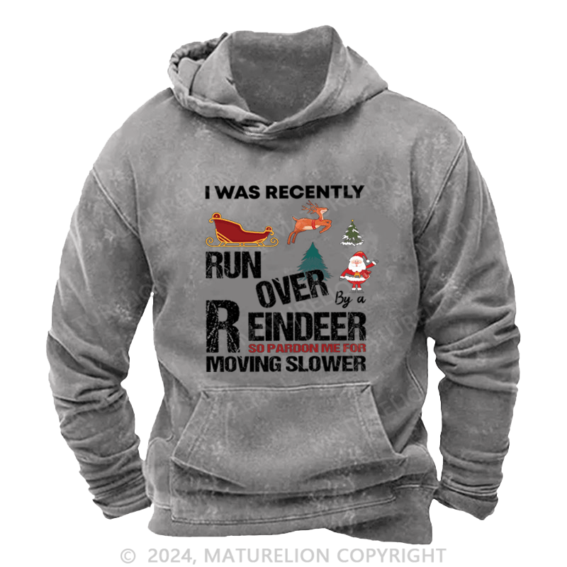 Maturelion Christmas Hoodie Grandma Got Run Over by a Reindeer DTG Printing Washed Hoodie