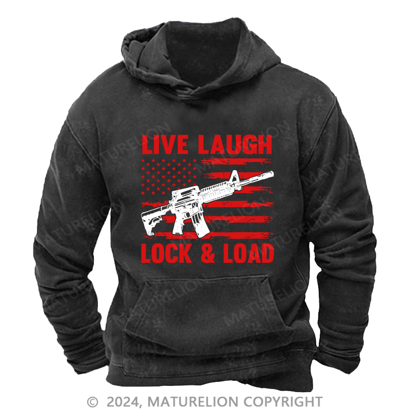 Maturelion Men's Hoodie Live Laugh Lock & Load DTG Printing Washed Hoodie