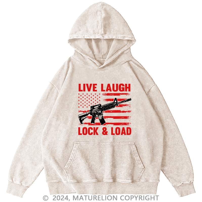 Maturelion Men's Hoodie Live Laugh Lock & Load DTG Printing Washed Hoodie