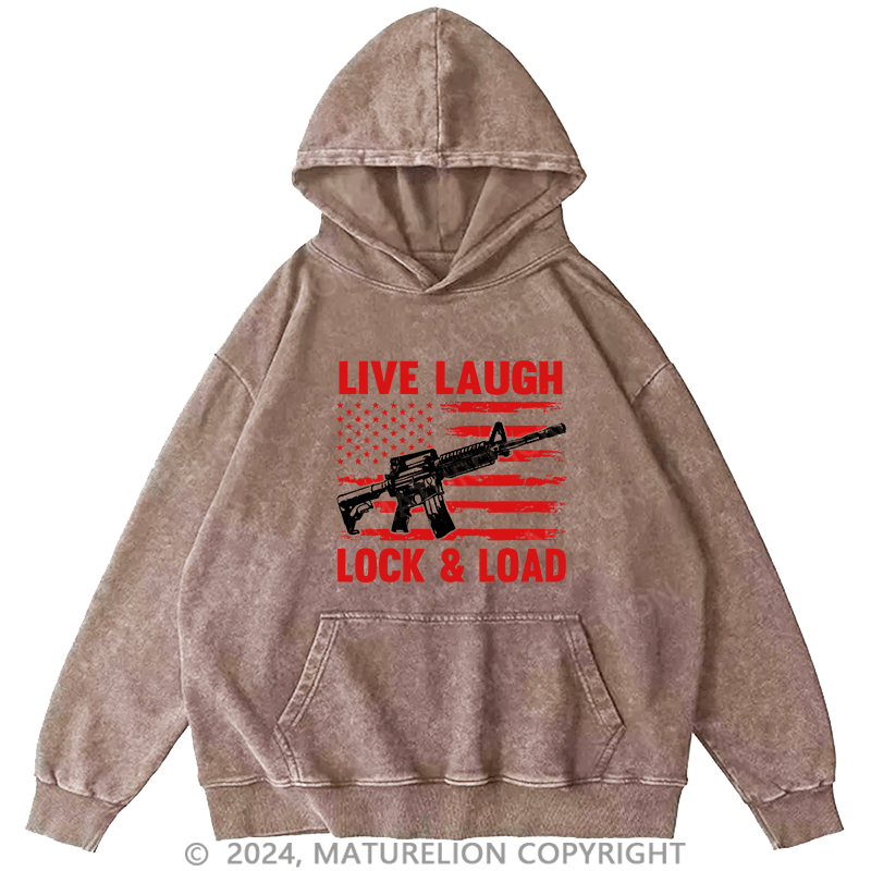 Maturelion Men's Hoodie Live Laugh Lock & Load DTG Printing Washed Hoodie