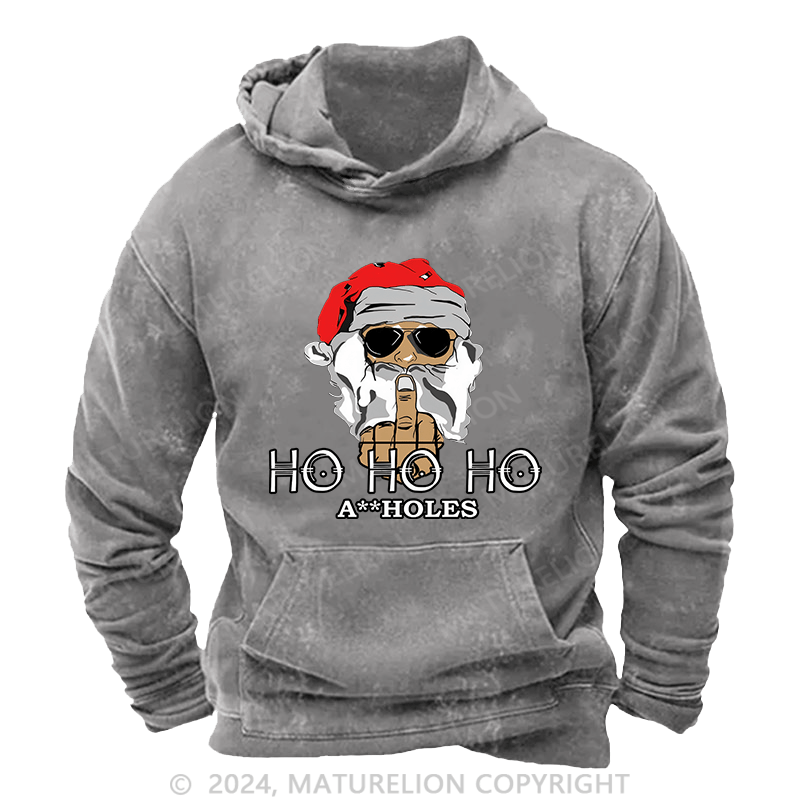 Maturelion Men's Hoodie Ho Ho Ho A Holes DTG Printing Washed Hoodie