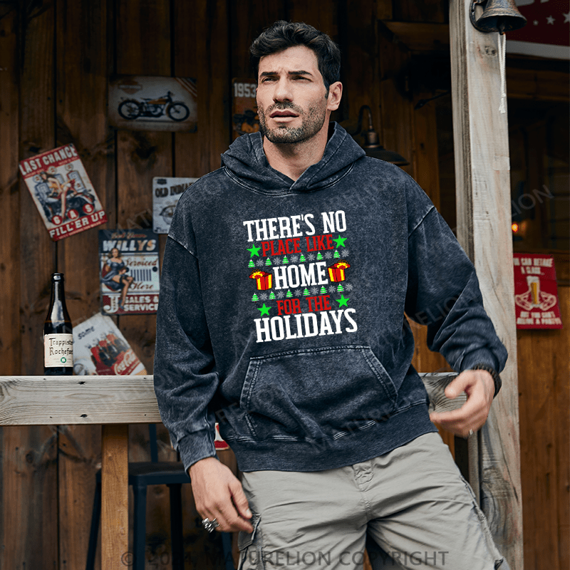 Maturelion Men's Hoodie There's No Place Like Home For The Holidays DTG Printing Washed Hoodie