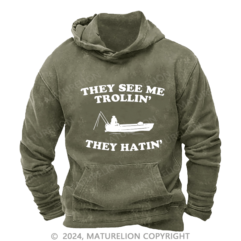 Maturelion Men's Hoodie They See Me Trollin' DTG Printing Washed Hoodie