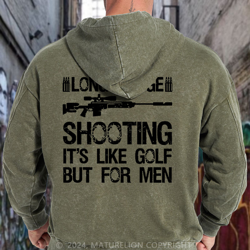 Maturelion Long Range Shooting It's Like Golf But For Men DTG Printing Washed Hoodie