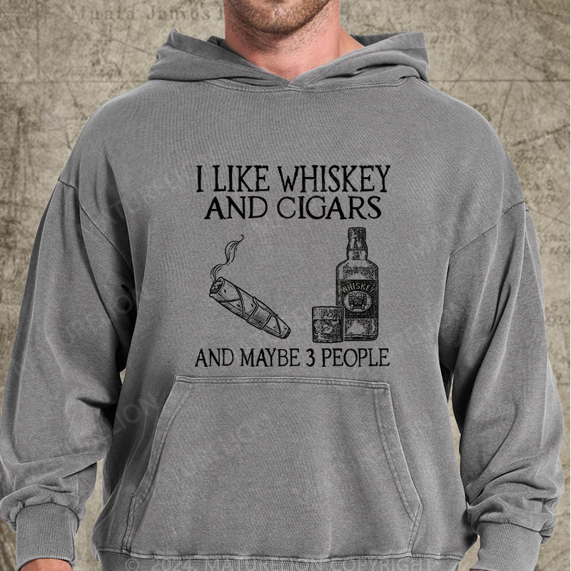 Maturelion I Like Whiskey And Cigars And Maybe 3 People Washed Hoodie