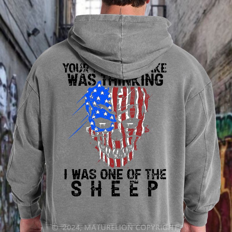 Maturelion Veteran Your First Mistake Was Thinking I Was One Of The Sheep Graphic DTG Printing Washed Hoodie