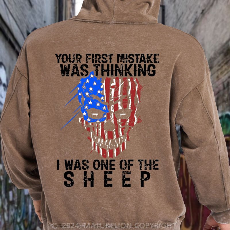 Maturelion Veteran Your First Mistake Was Thinking I Was One Of The Sheep Graphic DTG Printing Washed Hoodie